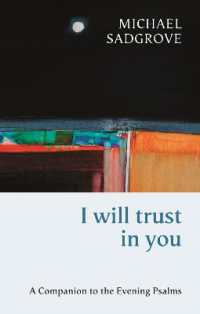 I Will Trust in You : A Companion to the Evening Psalms