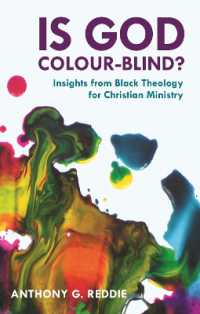 Is God Colour-Blind? : Insights from Black Theology for Christian Ministry