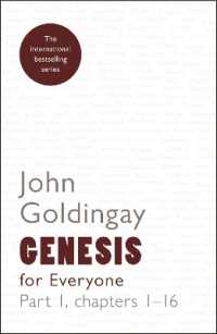 Genesis for Everyone : Part 1 Chapters 1-16 (For Everyone Series: Old Testament)