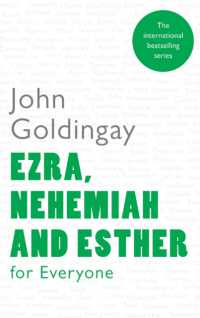 Ezra, Nehemiah and Esther for Everyone (For Everyone Series: Old Testament)