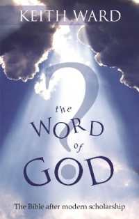 The Word of God : The Bible after Modern Scholarship