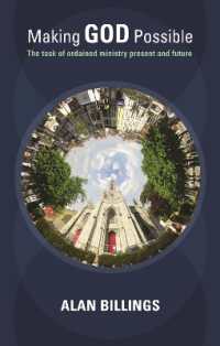 Making God Possible : The Task of Ordained Ministry Present and Future