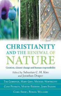 Christianity and the Renewal of Nature : Creation, Climate Change and Sustainable Living