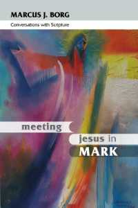 Meeting Jesus in Mark : Conversations with Scripture