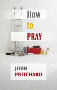 How to Pray : A Practical Handbook （3RD）