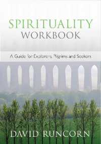Spirituality Workbook : A Guide for Explorers, Pilgrims and Seekers