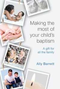 Making the Most of Your Child's Baptism : A Gift for All the Family