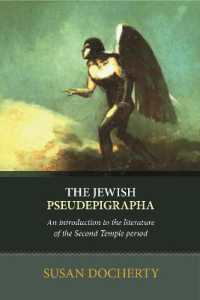 The Jewish Pseudepigrapha : An Introduction to the Literature of the Second Temple Period