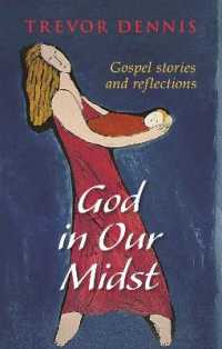 God in Our Midst : Gospel Stories and Reflections