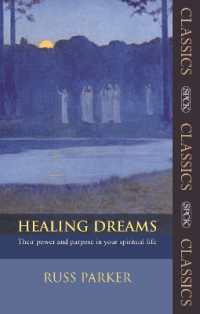 Healing Dreams : Their Power and Purpose in Your Spiritual Life (Spck Classics)