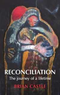 Reconciliation : A Life Time's Journey