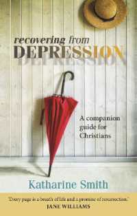 Recovering from Depression : A Companion Guide for Christians
