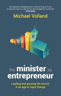 The Minister as Entrepreneur : Leading and Growing the Church in an Age of Rapid Change
