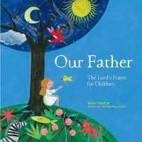 Our Father : The Lord's Prayer for Children