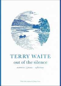 Out of the Silence : Memories, Poems, Reflections