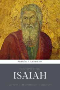 Discovering Isaiah : Content, interpretation, reception (Discovering Series)