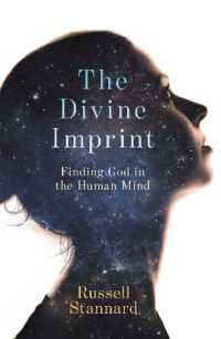 The Divine Imprint : Finding God in the Human Mind