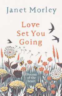 Love Set You Going : Poems of the Heart