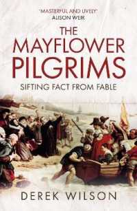 The Mayflower Pilgrims : Sifting Fact from Fable