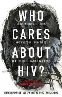 Who Cares about HIV? : Challenging Attitudes and Pastoral Practices that Do More Harm than Good