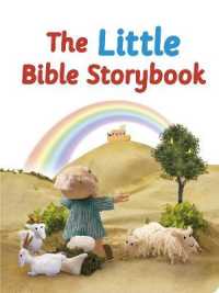 LITTLE BIBLE STORY BOOK : Adapted from the Big Bible Storybook (Big Bible Storybook) （Board Book）