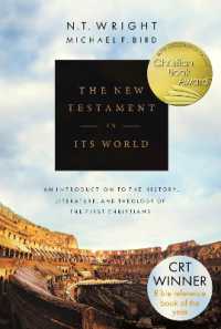 The New Testament in its World : An Introduction to the History, Literature and Theology of the First Christians