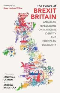 The Future of Brexit Britain : Anglican Reflections on National Identity and European Solidarity