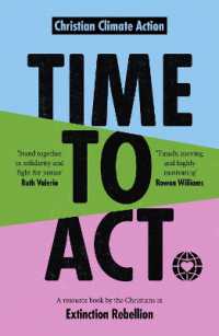 Time to Act : A Resource Book by the Christians in Extinction Rebellion