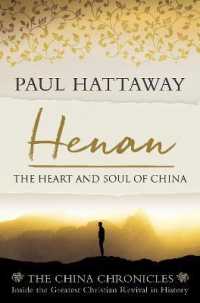 Henan : The Heart and Soul of China. inside the Greatest Christian Revival in History (China Chronicles)