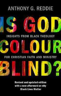 Is God Colour-Blind? : Insights from Black Theology for Christian Faith and Ministry. New Edition with an afterword on why Black Lives Matter
