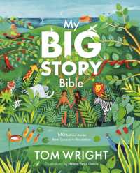 My Big Story Bible : 140 Faithful Stories, from Genesis to Revelation
