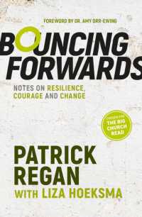 Bouncing Forwards : Notes on Resilience， Courage and Change