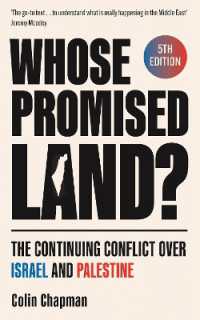Whose Promised Land? : The Continuing Conflict over Israel and Palestine - Revised and Expanded Edition （5TH）