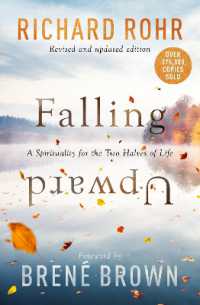Falling Upward, Revised and Updated : A Spirituality for the Two Halves of Life