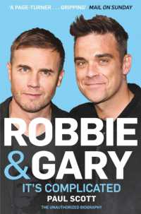 Robbie and Gary : It's Complicated - the Unauthorised Biography