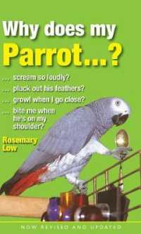 Why Does My Parrot . . . ?