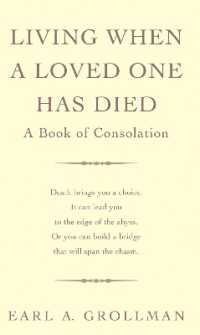 Living When a Loved One Has Died : A Book of Consolation