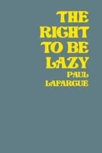 The Right To Be Lazy (Radical Reprint)