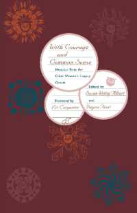 With Courage and Common Sense : Memoirs from the Older Women's Legacy Circles