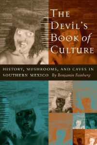 The Devil's Book of Culture : History, Mushrooms, and Caves in Southern Mexico