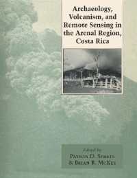 Archaeology, Volcanism, and Remote Sensing in the Arenal Region, Costa Rica