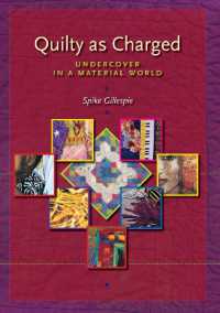 Quilty as Charged : Undercover in a Material World
