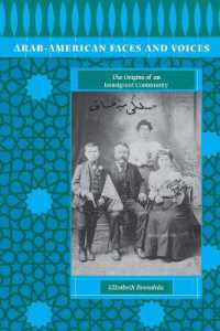 Arab-American Faces and Voices : The Origins of an Immigrant Community