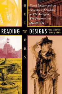 Reading between Designs : Visual Imagery and the Generation of Meaning in the Avengers, the Prisoner, and Doctor Who