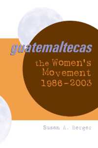 Guatemaltecas : The Women's Movement, 1986-2003