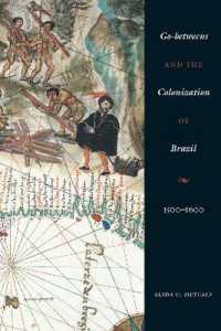 Go-betweens and the Colonization of Brazil : 1500-1600