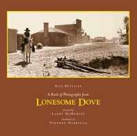 Book of Photographs from Lonesome Dove (Southwestern & Mexican Photography Series, the Wittliff Collections at Texas State University) -- Hardback