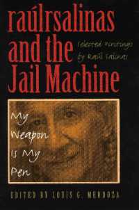 raúlrsalinas and the Jail Machine : My Weapon Is My Pen (Cmas History, Culture, and Society Series)