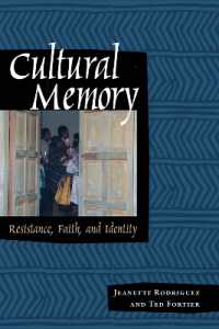 Cultural Memory : Resistance, Faith, and Identity