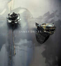 James Drake (M. Georgia Hegarty Dunkerley Contemporary Art Series) -- Hardback